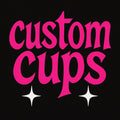 Personalised Custom Cups
