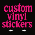 Custom Vinyl Sticker