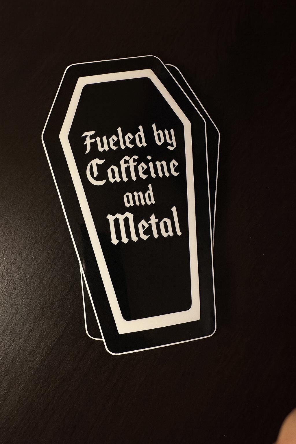 Fueled By Caffeine and Metal Coffin Vinyl Sticker