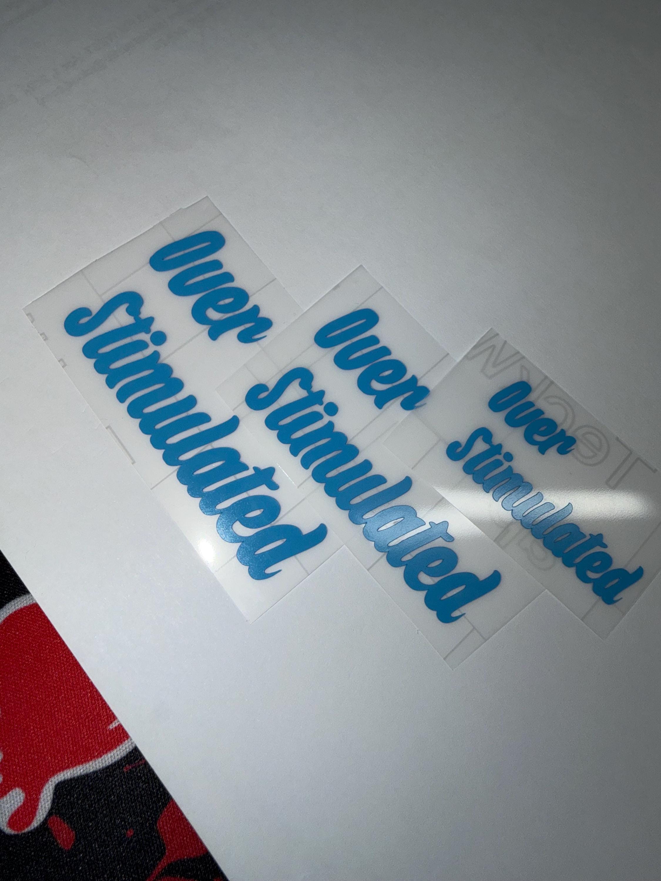 Overstimulated Car Vinyl Sticker