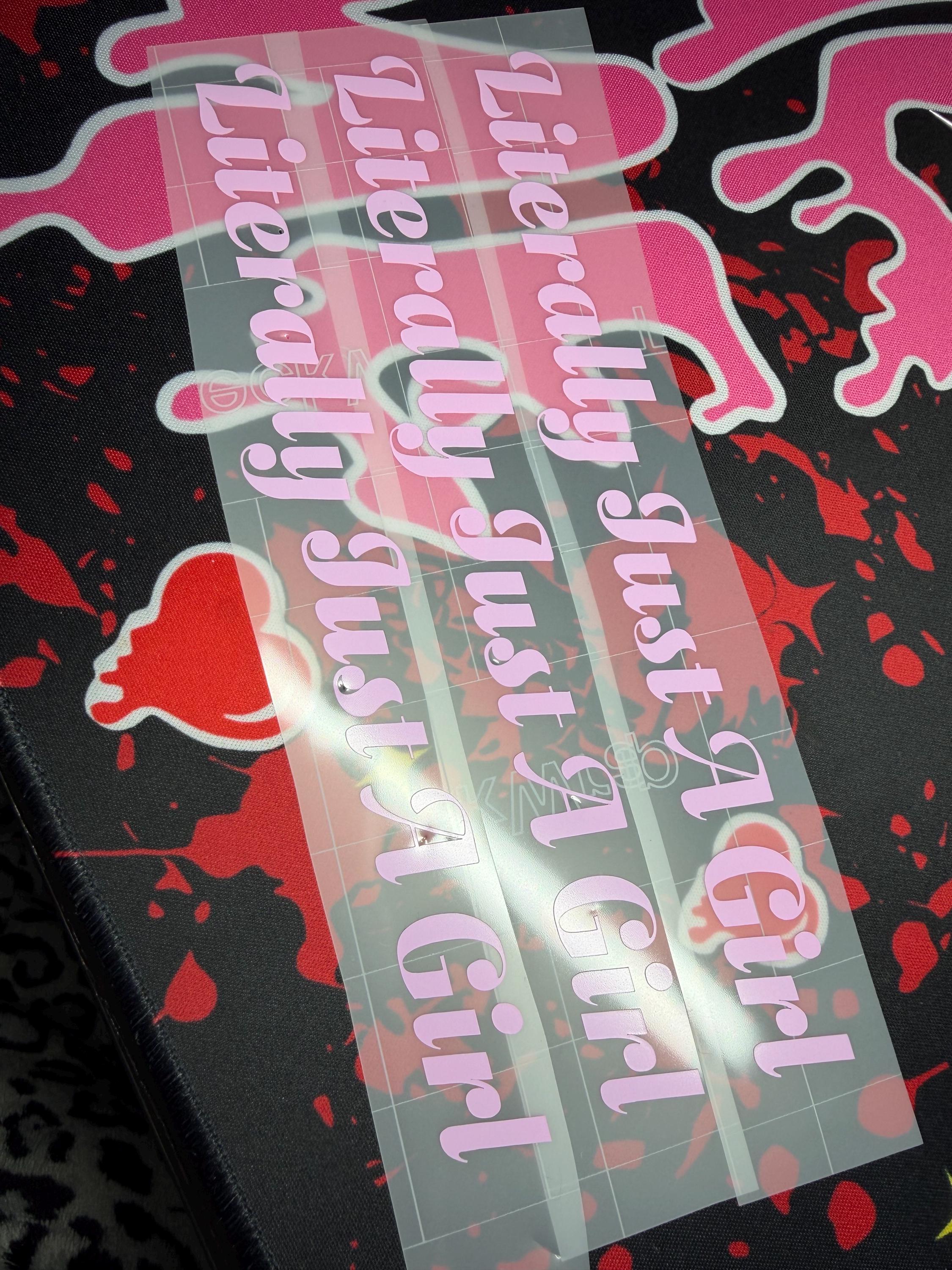 Literally Just A Girl Car Vinyl Sticker